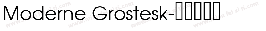 Moderne Grostesk字体转换